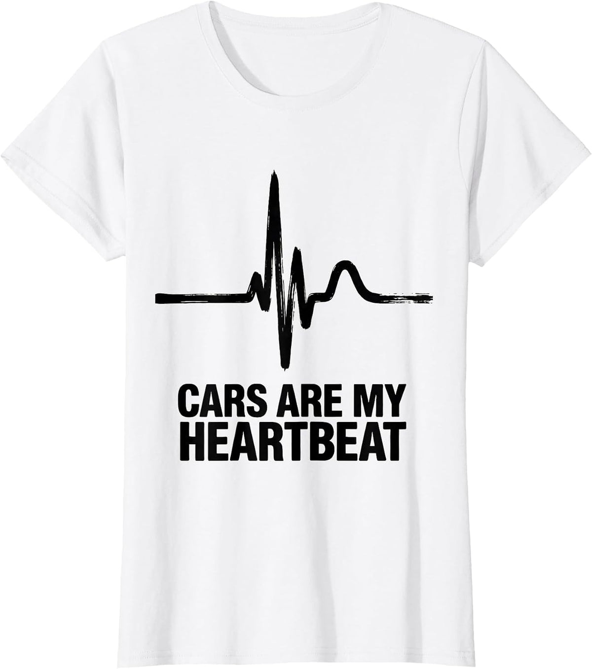 Cars Are My Heartbeat Funny Car Guy Auto Mechanic Racing T-Shirt - White