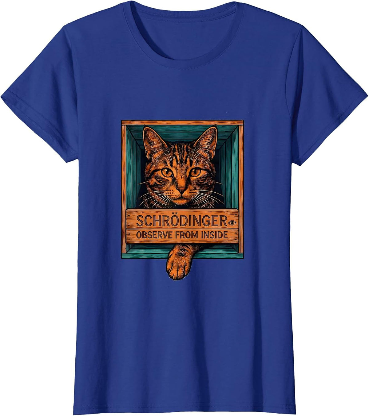 Women's Schrödinger, Observe From Inside Funny Quantum Physics Cat T-Shirt - Royal Blue