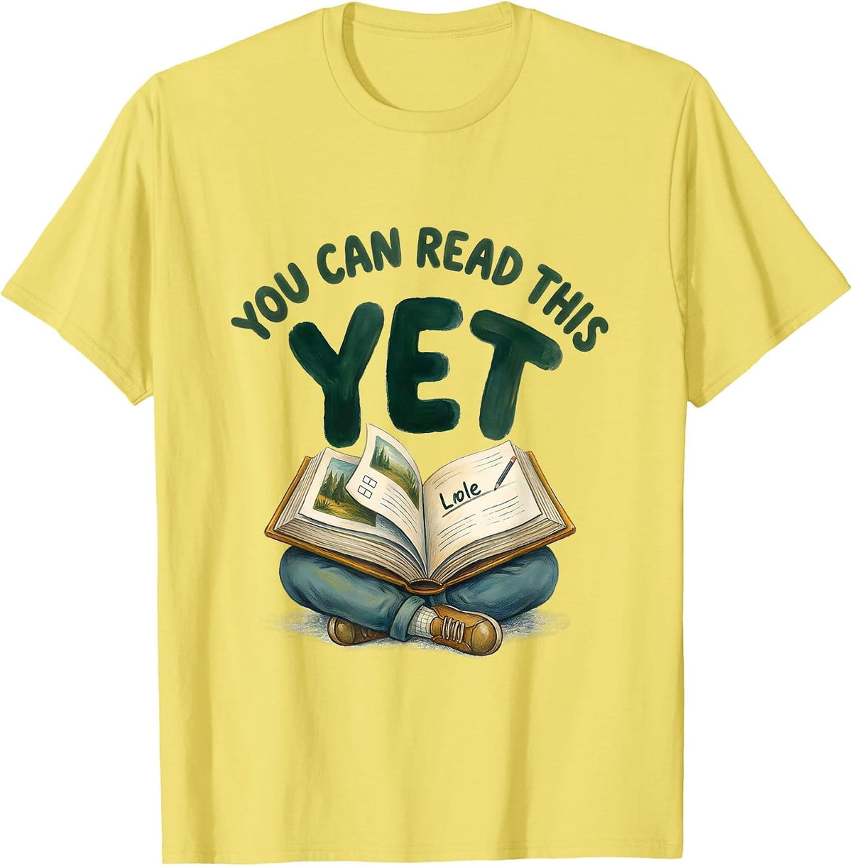 Men's You Can Read This Yet Growth Mindset Teacher Motivational T-Shirt - Lemon Yellow