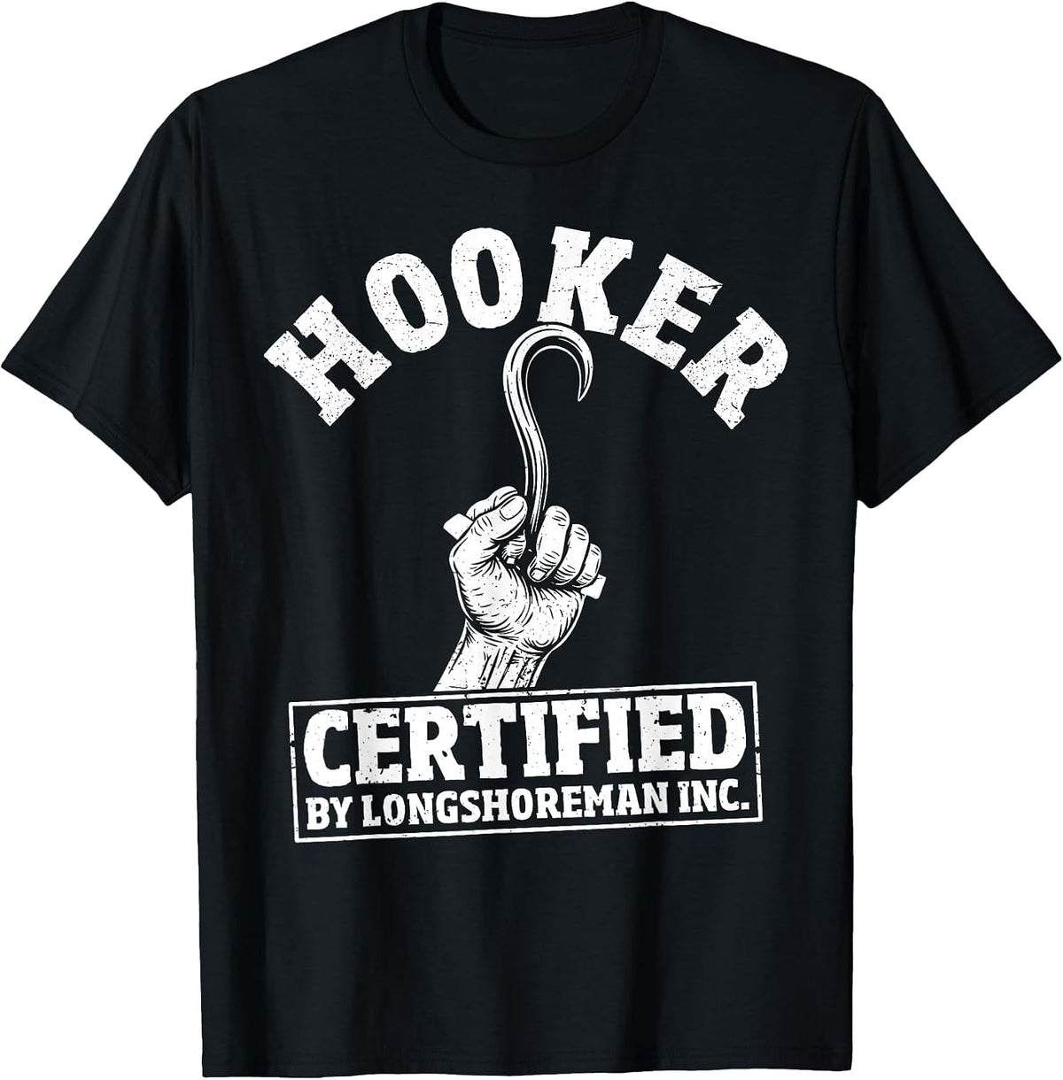 Funny Longshoreman Dockworker T-Shirt - Black