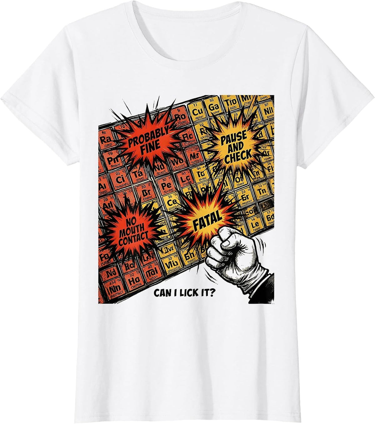 Can I Lick It Periodic Table Funny Science Teacher T-Shirt - White