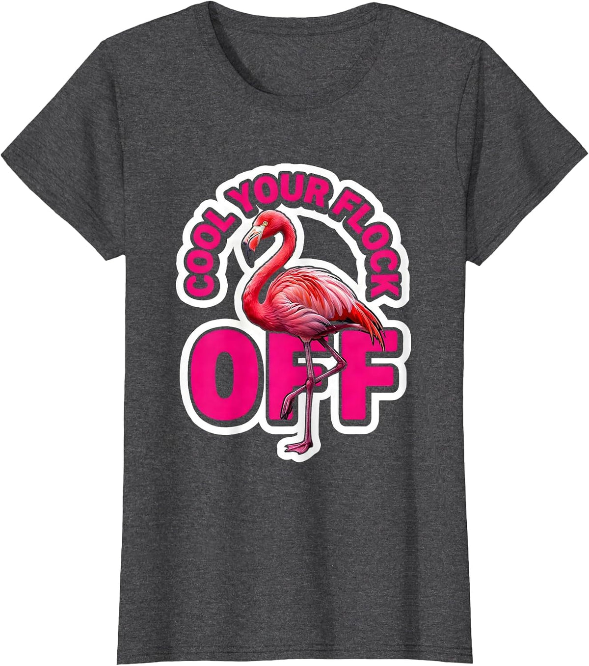 Women's Cool Your Flock Off Funny Flamingo Novelty Bird Lover Gift T-Shirt - Dark Heather Grey
