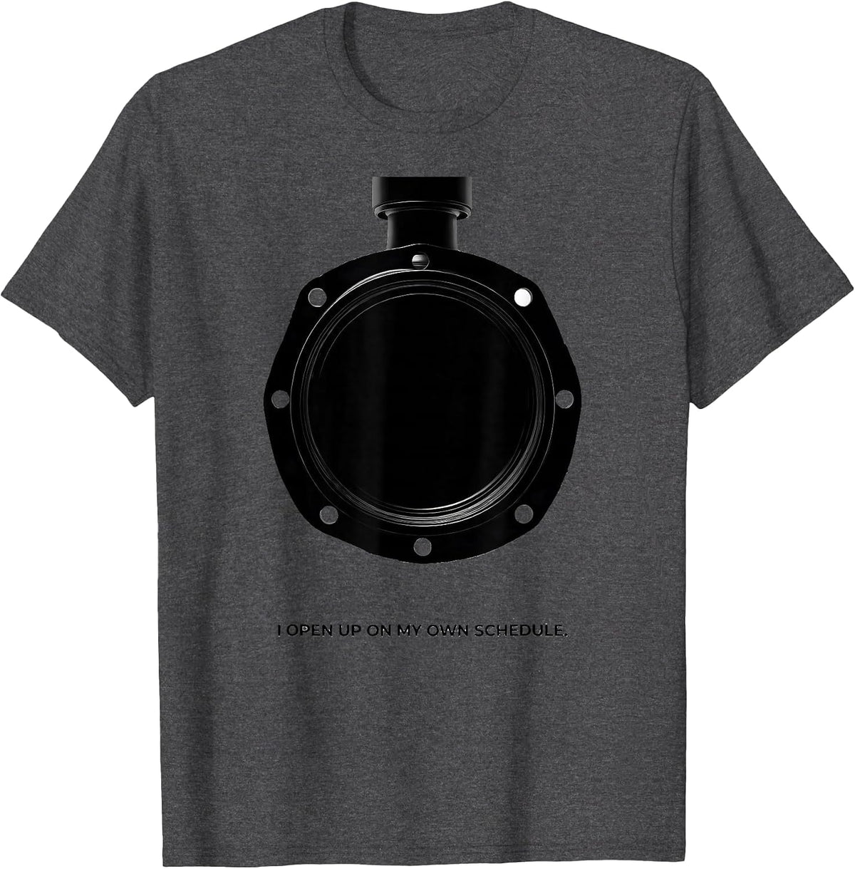 Men's I Open Up On My Own Schedule Funny Mechanic Car Engine Humor T-Shirt - Dark Heather Grey