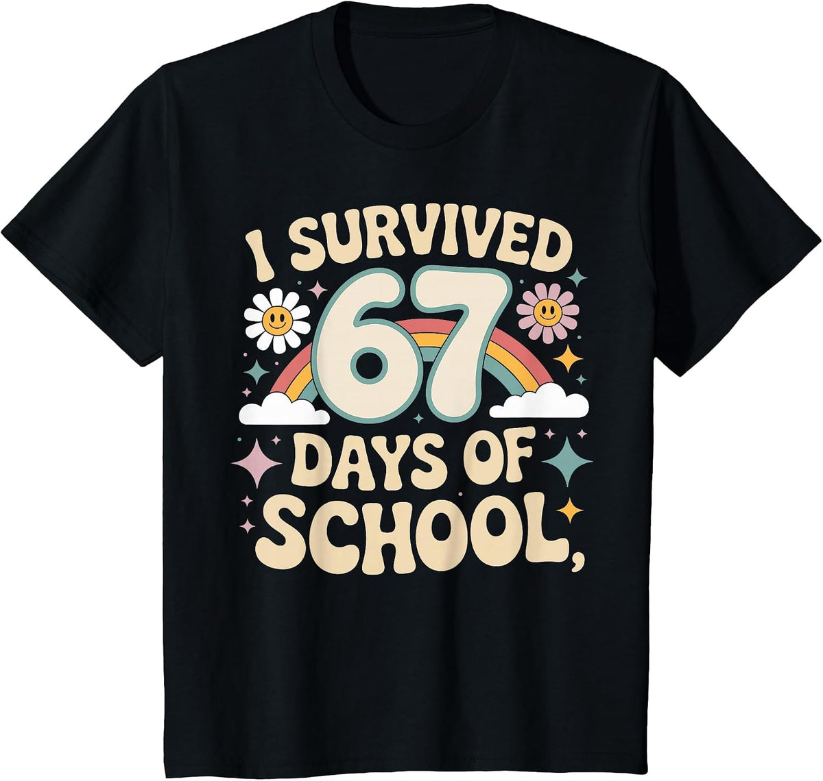 I Survived 67 Days of School Funny Teacher and Student T-Shirt - Black