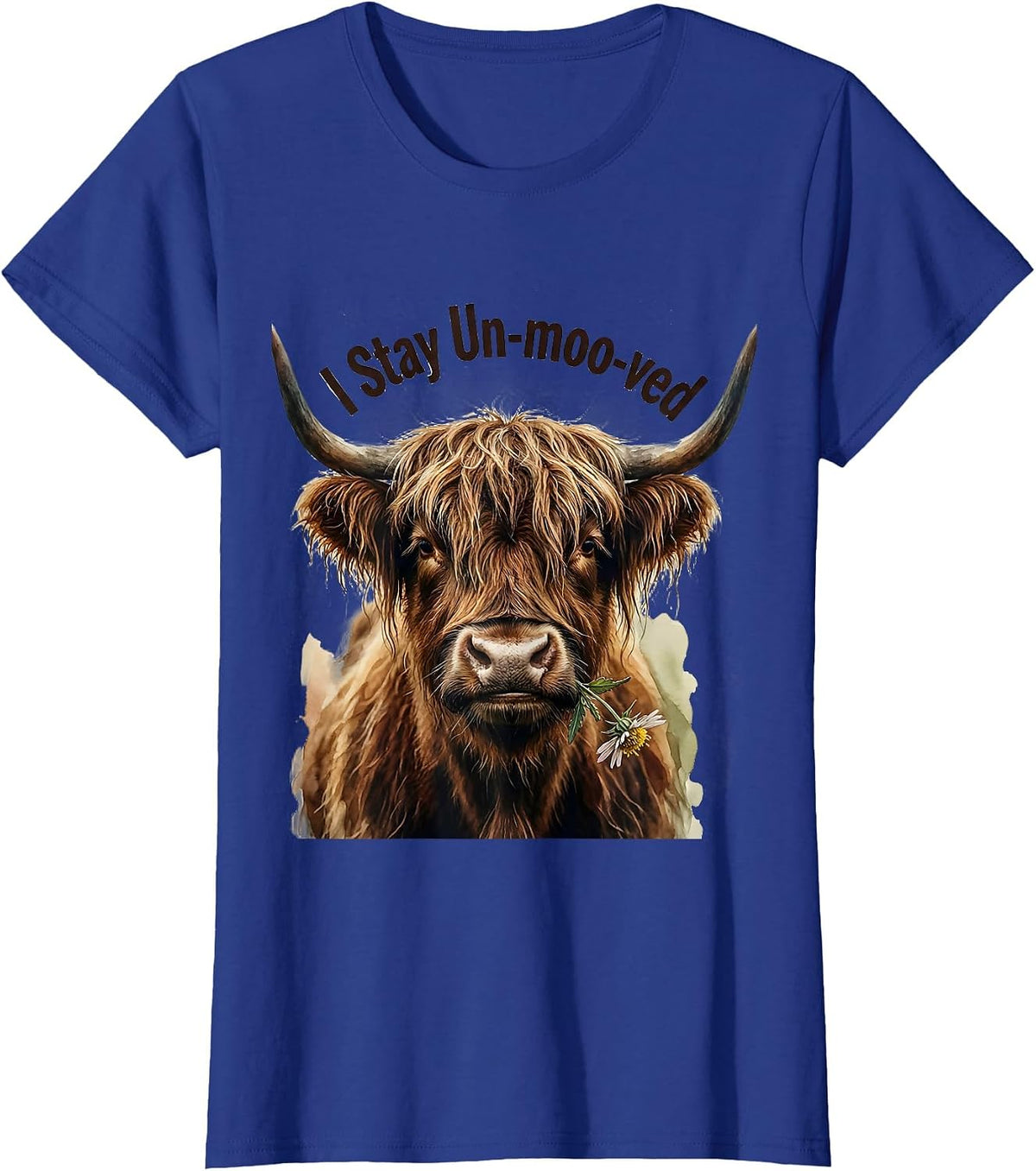 Women's I Stay Un-moo-ved Funny Highland Cow Farm Humor T-Shirt - Royal Blue