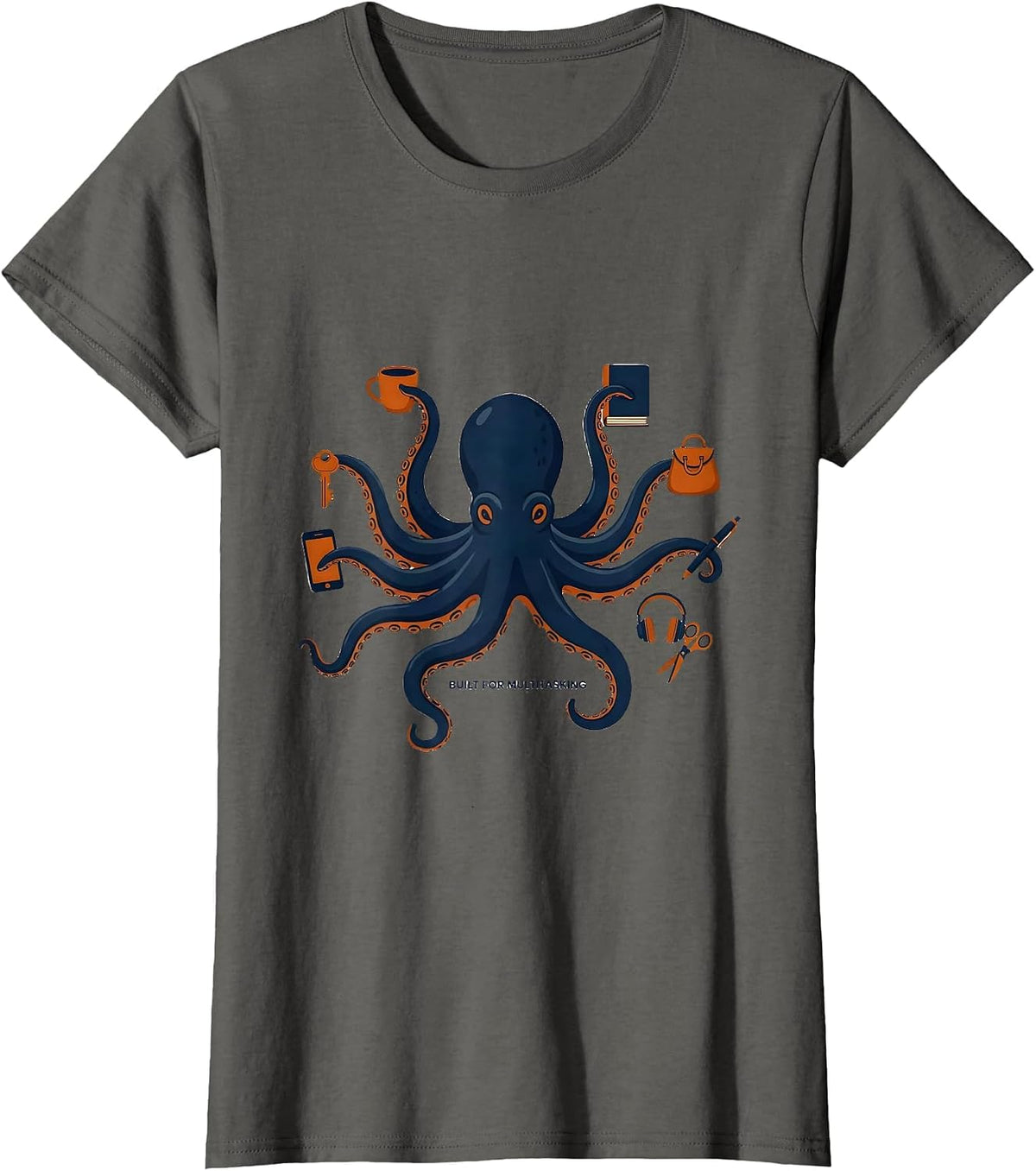 Women's Built For Multitasking Editorial Conceptual Octopus Lover T-Shirt - Asphalt Grey
