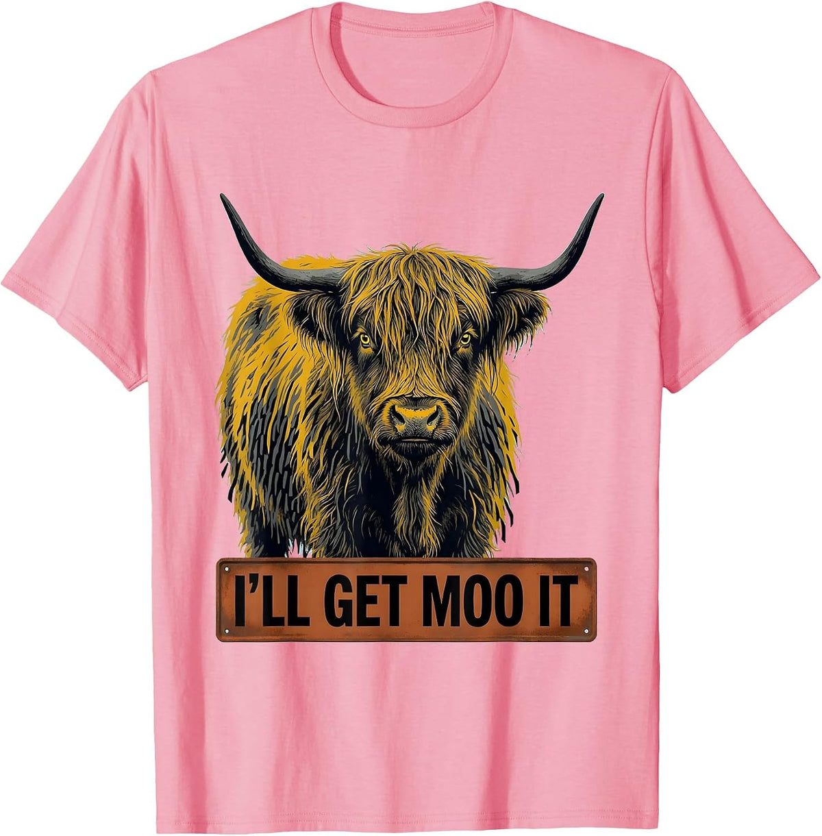 Men's I'll Get Moo It Funny Highland Cow Farm Animal Lover Humor T-Shirt - Pink
