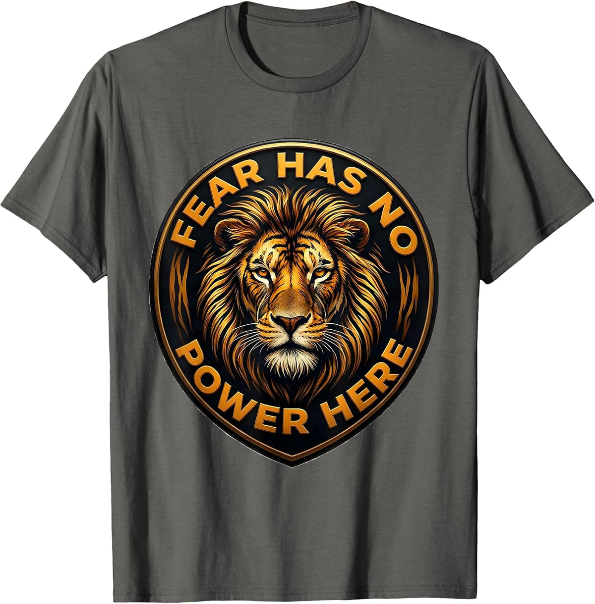 Faith Over Fear - Fear Has No Power Here Design T-Shirt - Asphalt Grey