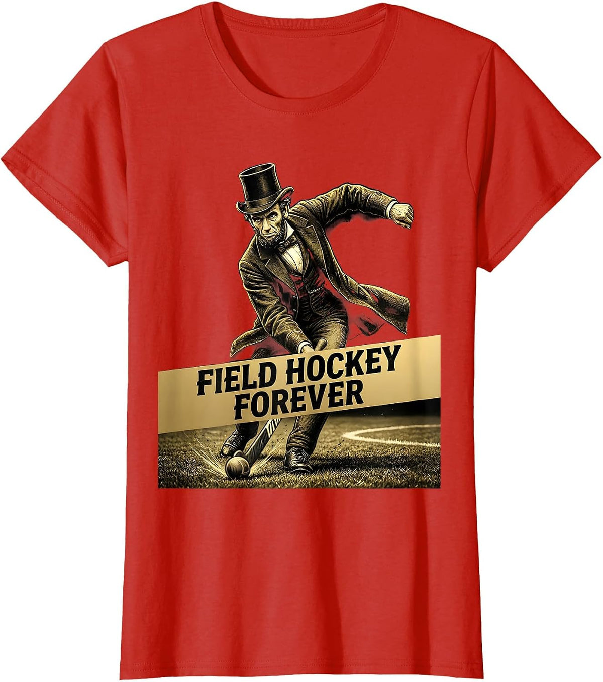 Field Hockey Forever Passionate Player Design T-Shirt - Red