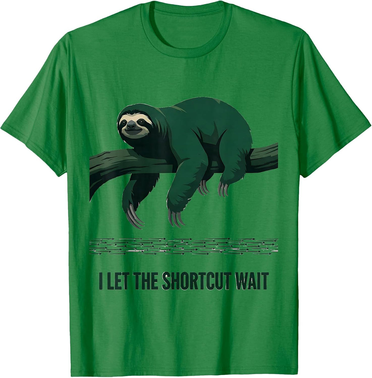 Men's I Let The Shortcut Wait Funny Sloth Lover Animal Humor T-Shirt - Kelly Green
