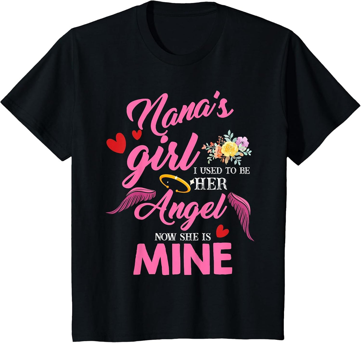 Cute Nana Girl My Angel in Heaven Mother Miss Love You T-Shirt - Black