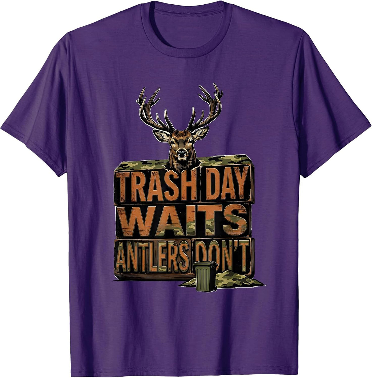 Men's Trash Day Waits Antlers Don't Funny Deer Hunting Camo Gift T-Shirt - Purple
