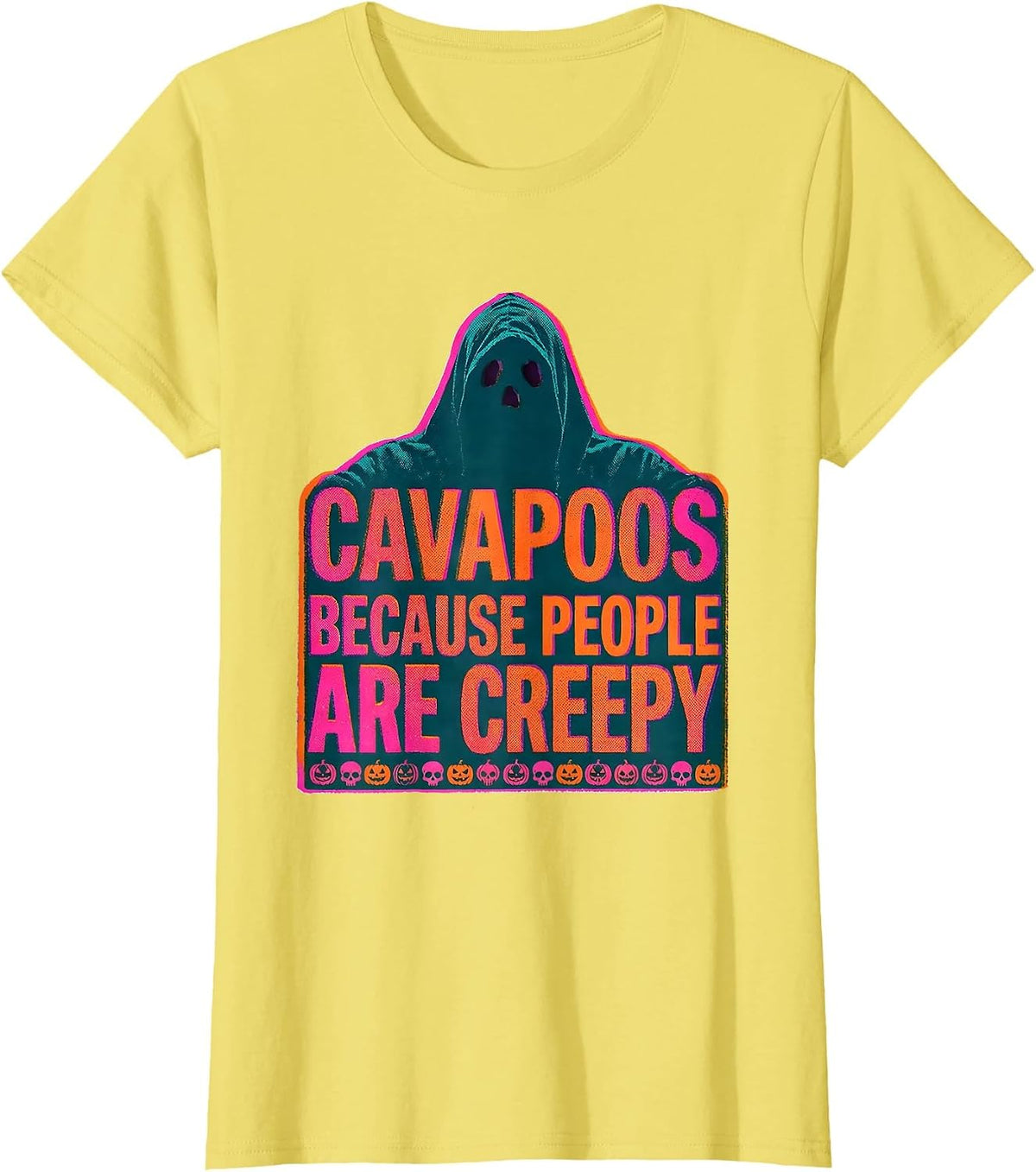 Women's Cavapoos Because People Are Creepy Halloween Dog Humor T-Shirt - Lemon Yellow