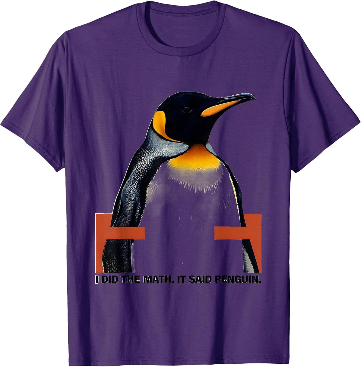 I Did The Math It Said Penguin Funny Penguin Lover Gift T-Shirt - Purple