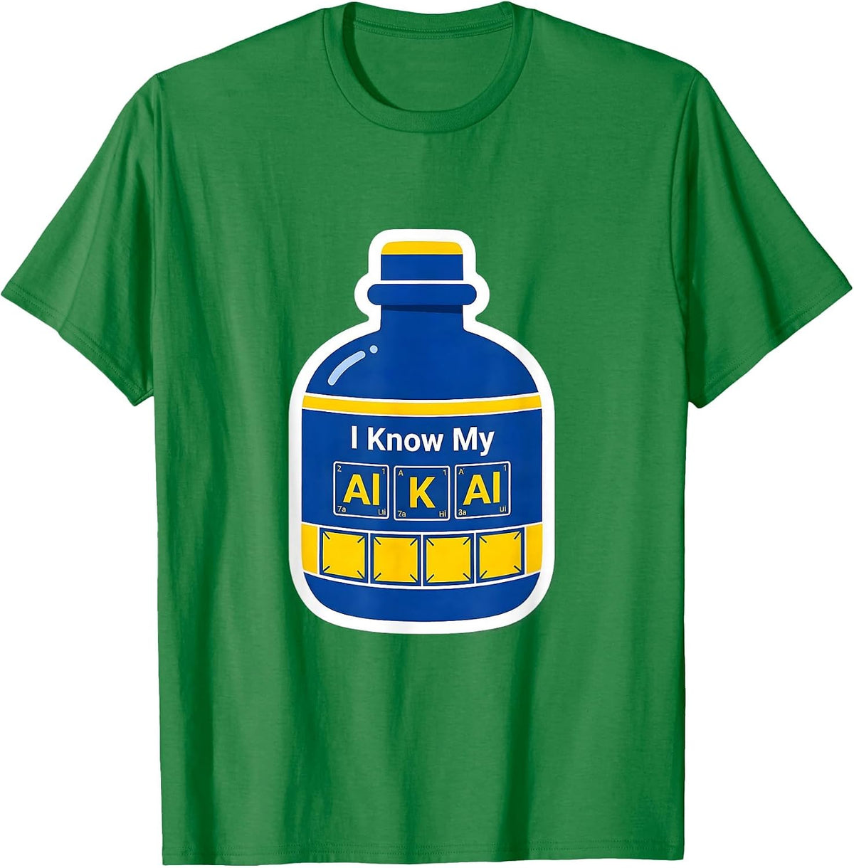 Men's I Know My AlKAlI Funny Chemistry Teacher Science Humor T-Shirt - Kelly Green