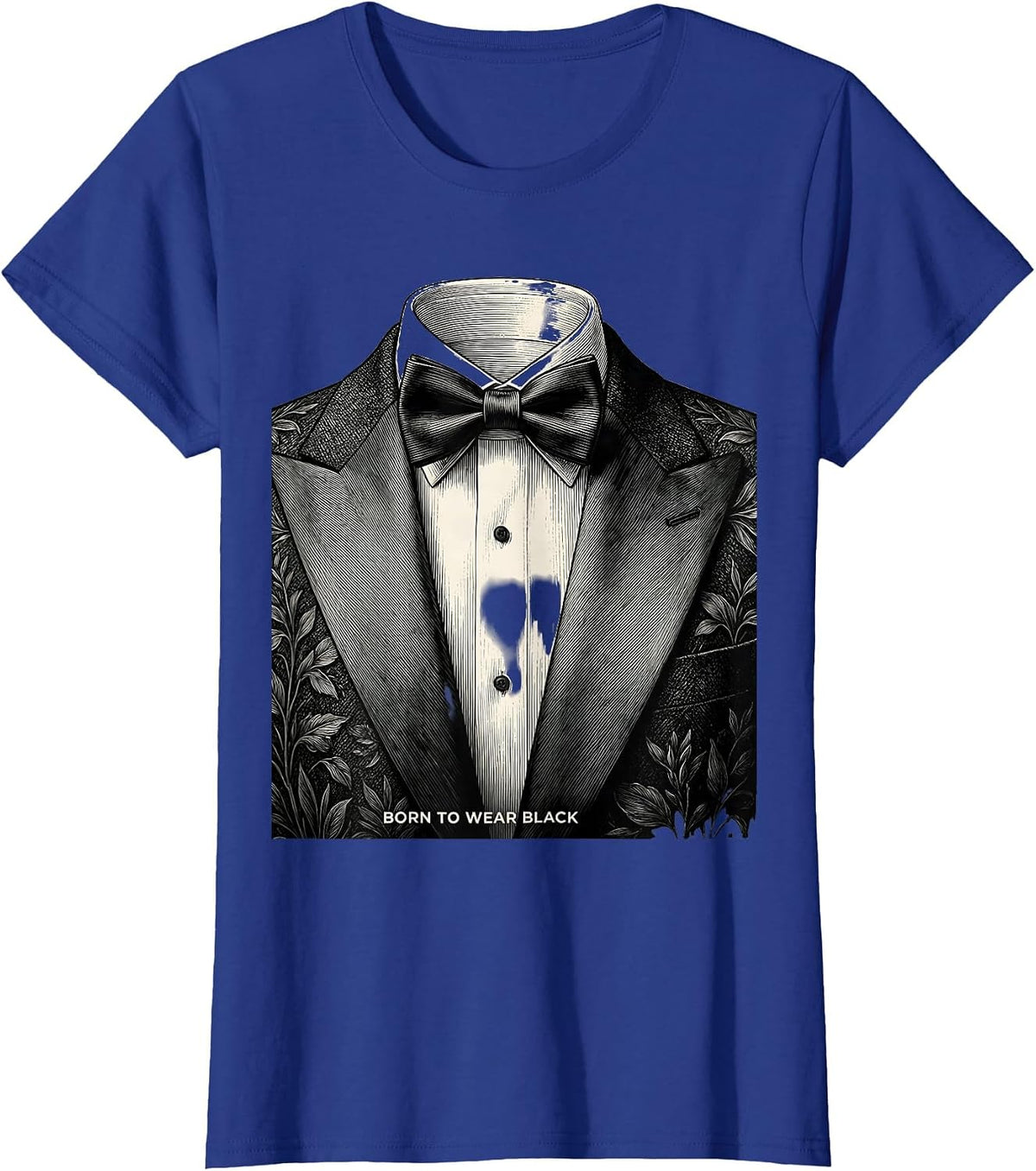 Women's Born to Wear Black Tuxedo Graphic Design T-Shirt - Royal Blue