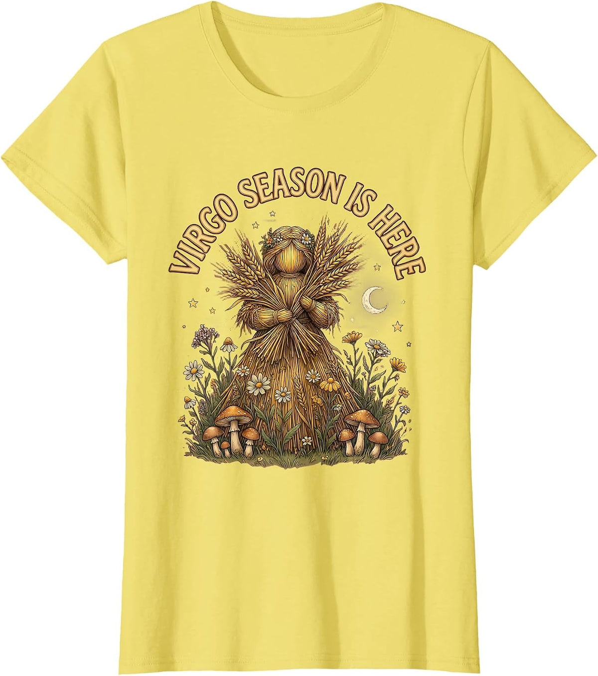 Virgo Season Is Here Zodiac Astrology Design T-Shirt - Lemon Yellow