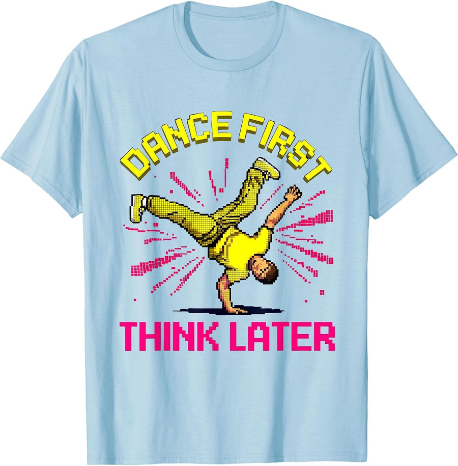 Men's Dance First Think Later Expressive Dance Design T-Shirt - Baby Blue