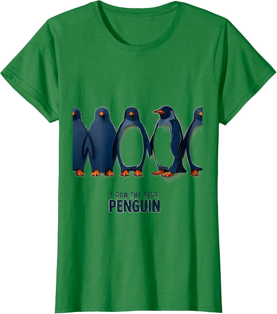 Women's I Ran The Test: Penguin Funny Penguin Lover Gift T-Shirt - Kelly Green