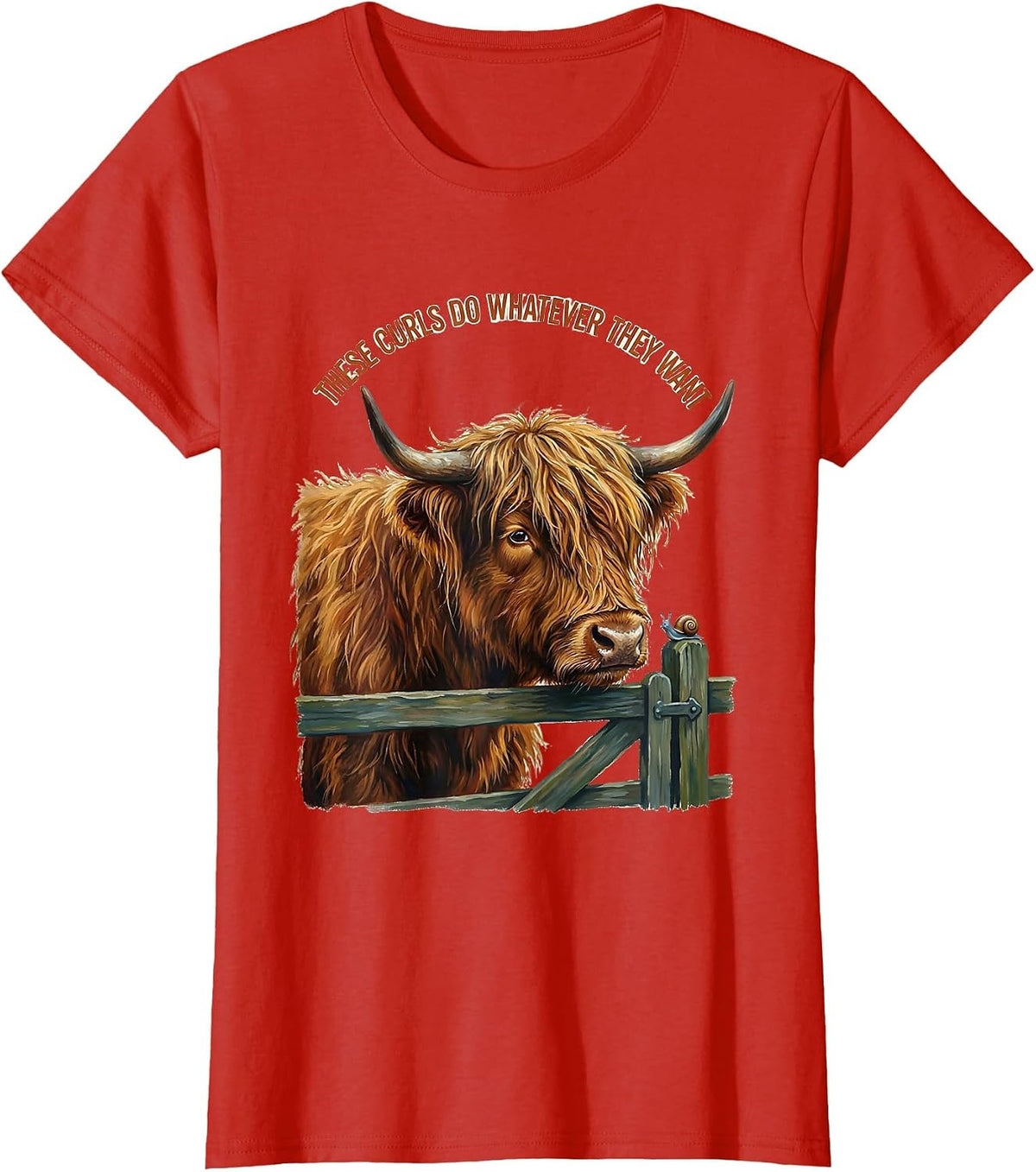 Women's These Curls Do Whatever They Want Cute Highland Cow Scottish T-Shirt - Red