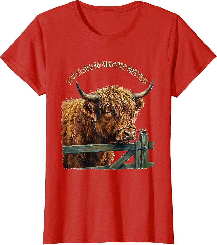 Women's These Curls Do Whatever They Want Cute Highland Cow Scottish T-Shirt - Red