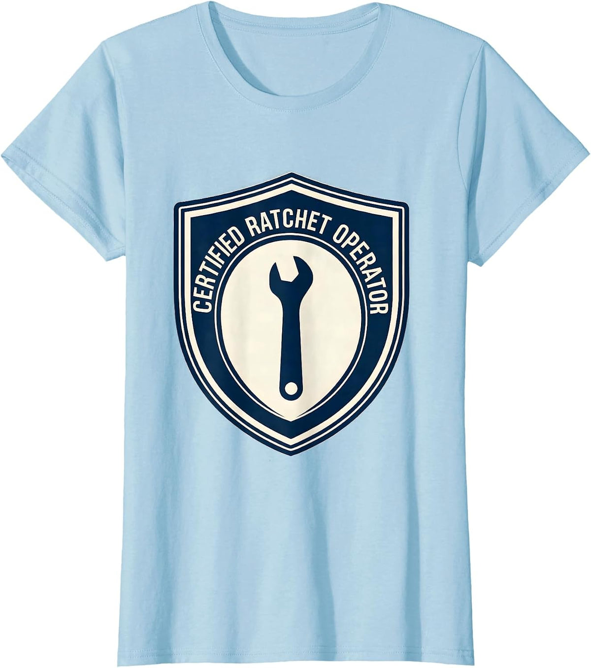 Women's Certified Ratchet Operator Funny Mechanic Handyman Auto T-Shirt - Baby Blue