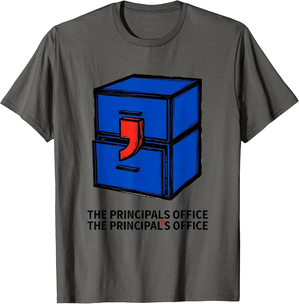 Men's The principals office The principal's office Funny Grammar T-Shirt - Asphalt Grey
