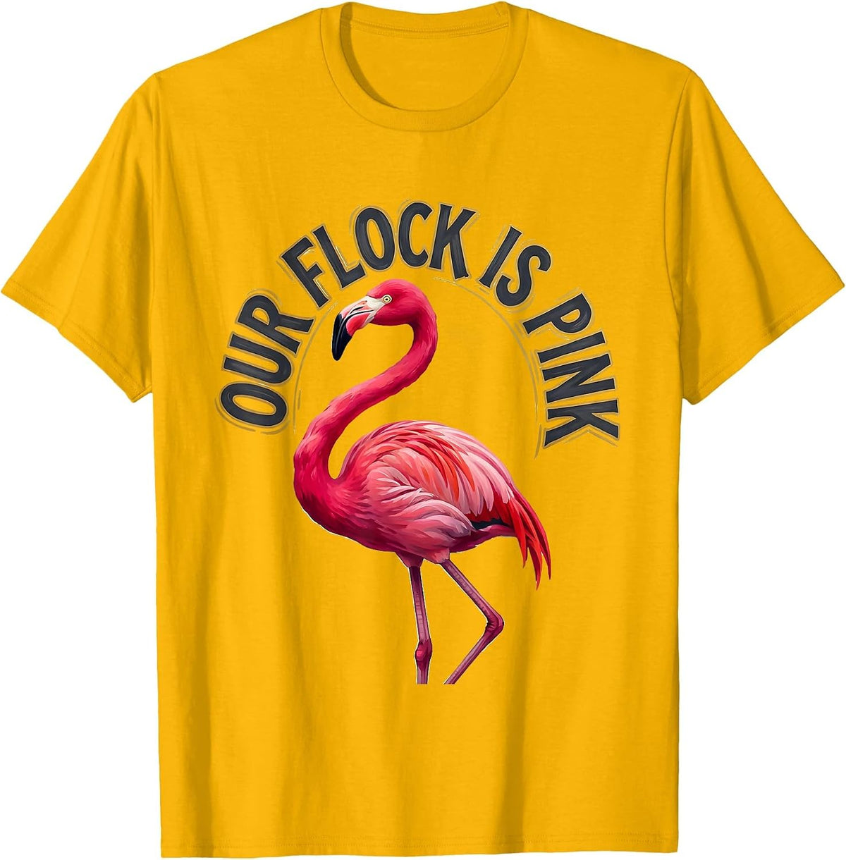 Our Flock Is Pink Sign Painter Flamingo Lover Family T-Shirt - Golden Yellow