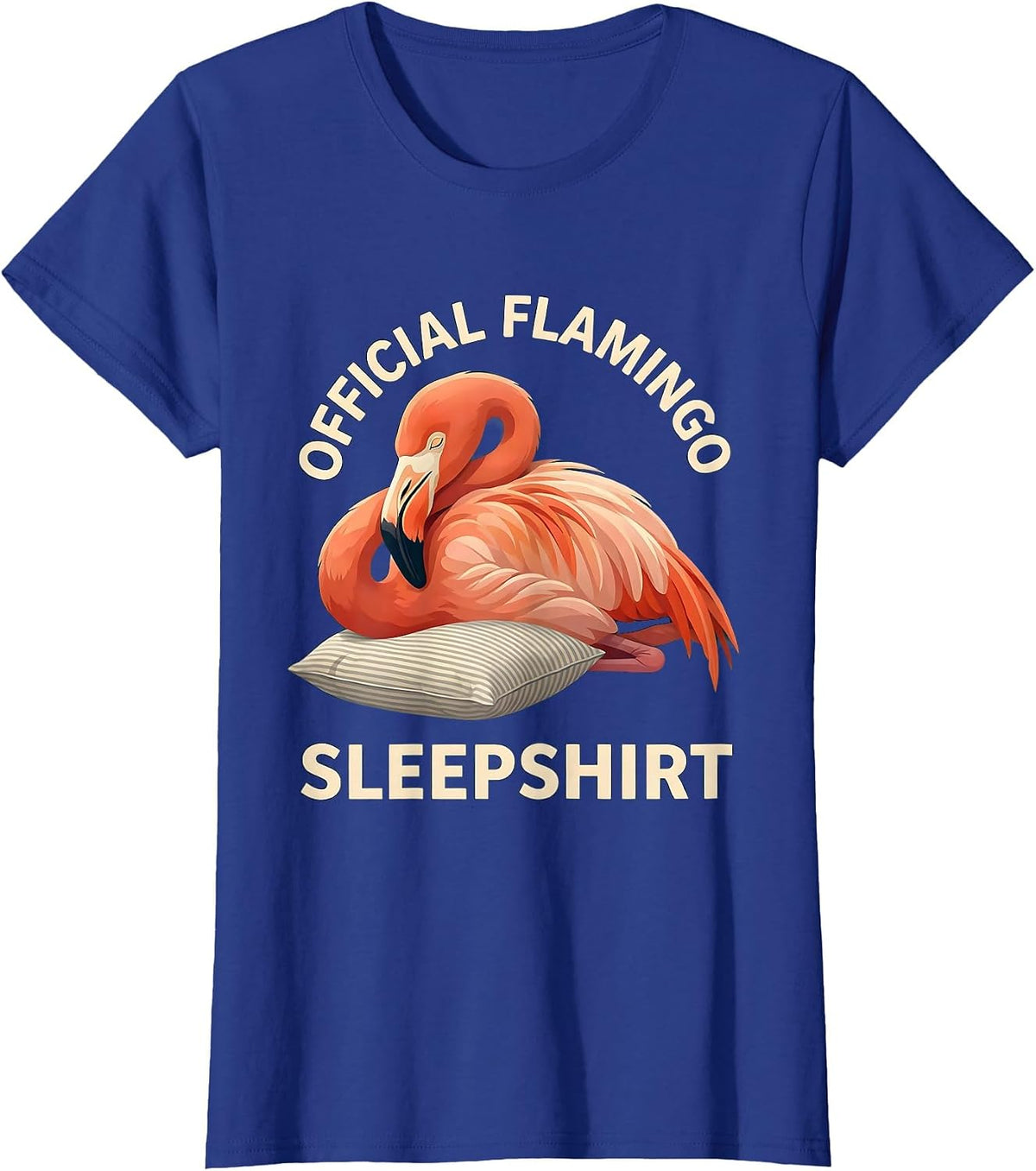 Women's Official Flamingo Sleepshirt Funny Animal Lover Pajama Humor T-Shirt - Royal Blue