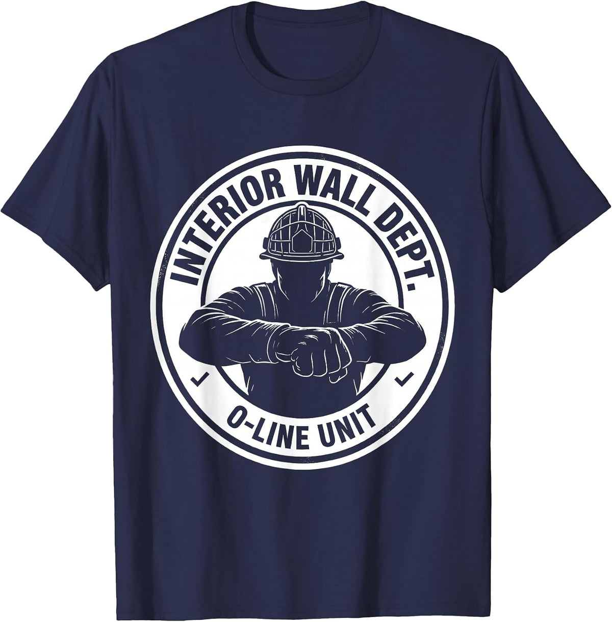 Interior Wall Dept. O-Line Unit Football Lineman Humor T-Shirt - Navy Blue