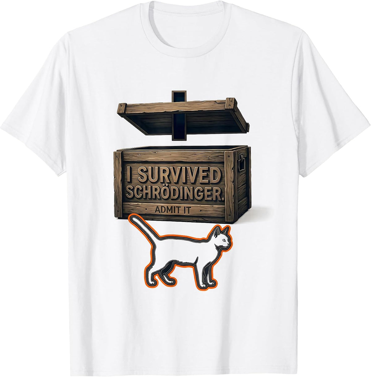 Men's I Survived, Schrödinger Admit It Funny Quantum Physics T-Shirt - White