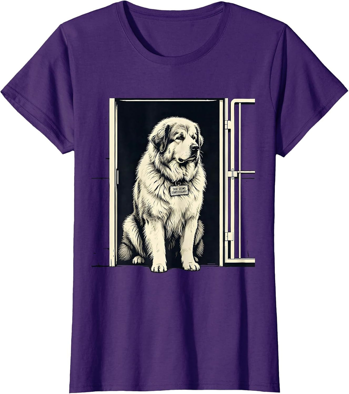 Women's That Seems Unnecessary Funny Great Pyrenees Dog Owner Humor T-Shirt - Purple