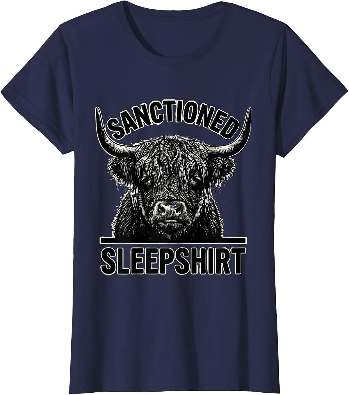 Women's Sanctioned Sleepshirt Funny Highland Cow Attitude Humor T-Shirt - Navy Blue