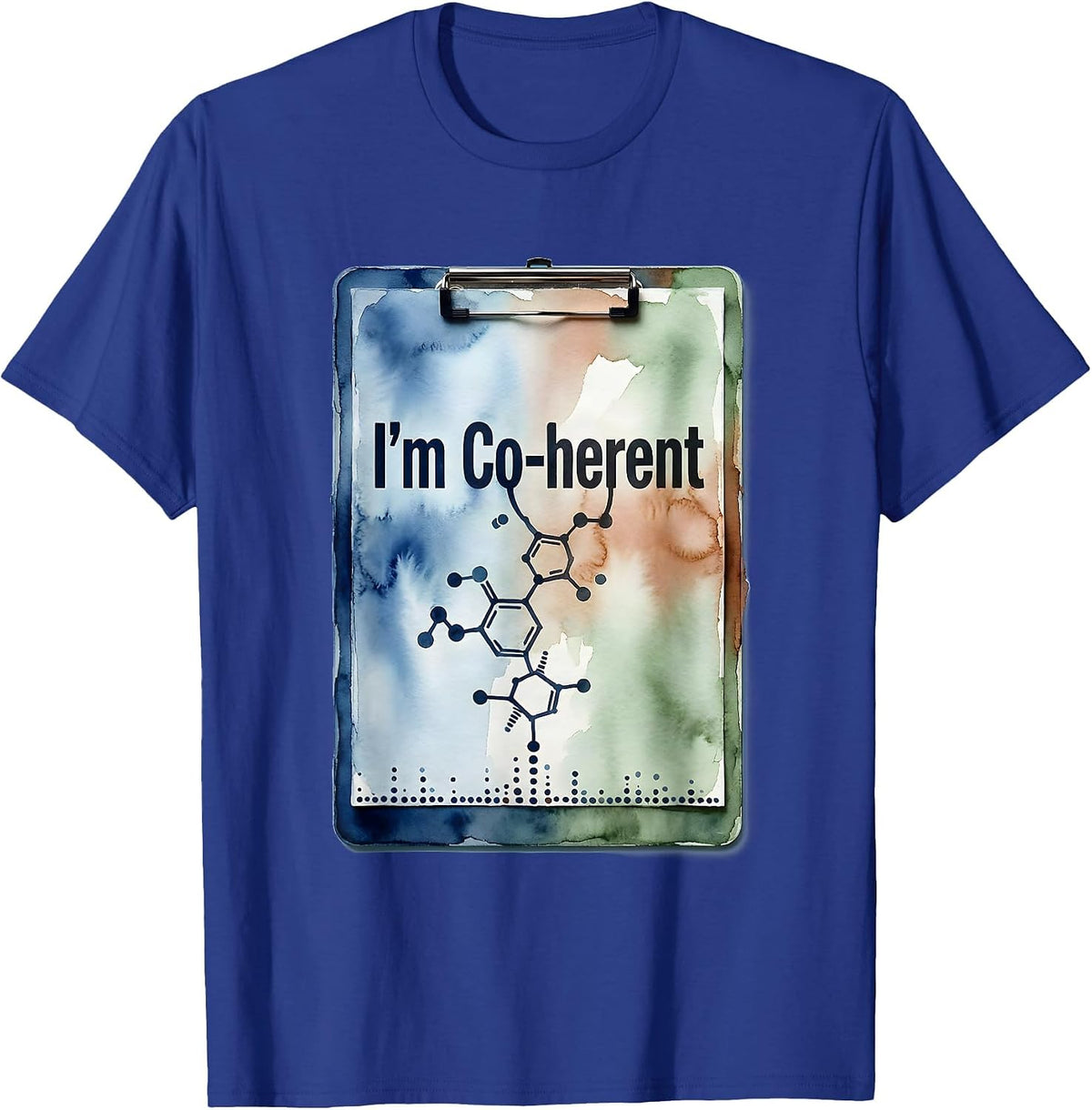 Men's I'm Co-herent Watercolor Chemistry Pun Science Teacher Gift T-Shirt - Royal Blue