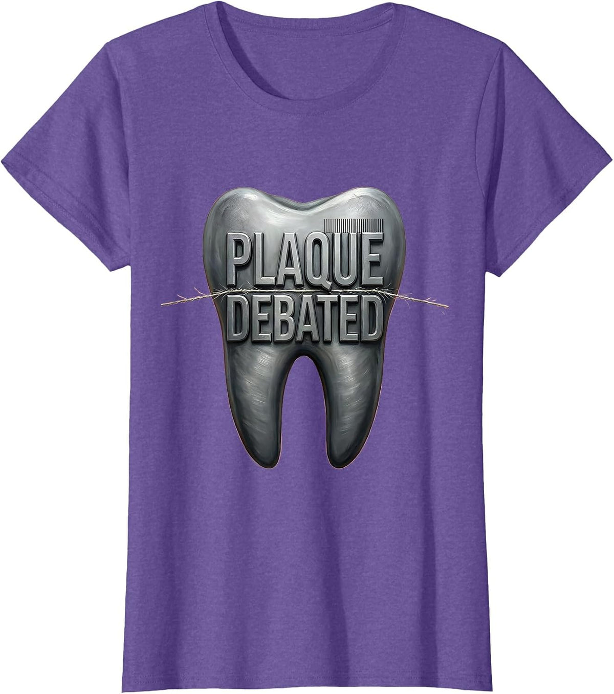 Plaque Debated Funny Dental Hygienist Squad Humor Dental T-Shirt - Purple Heather