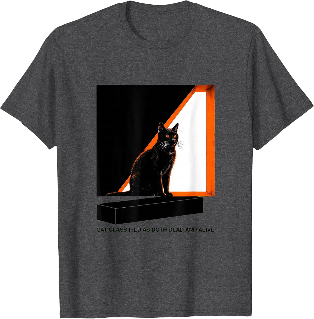 Cat Classified As Both Dead And Alive Quantum Physics Humor T-Shirt - Dark Heather Grey