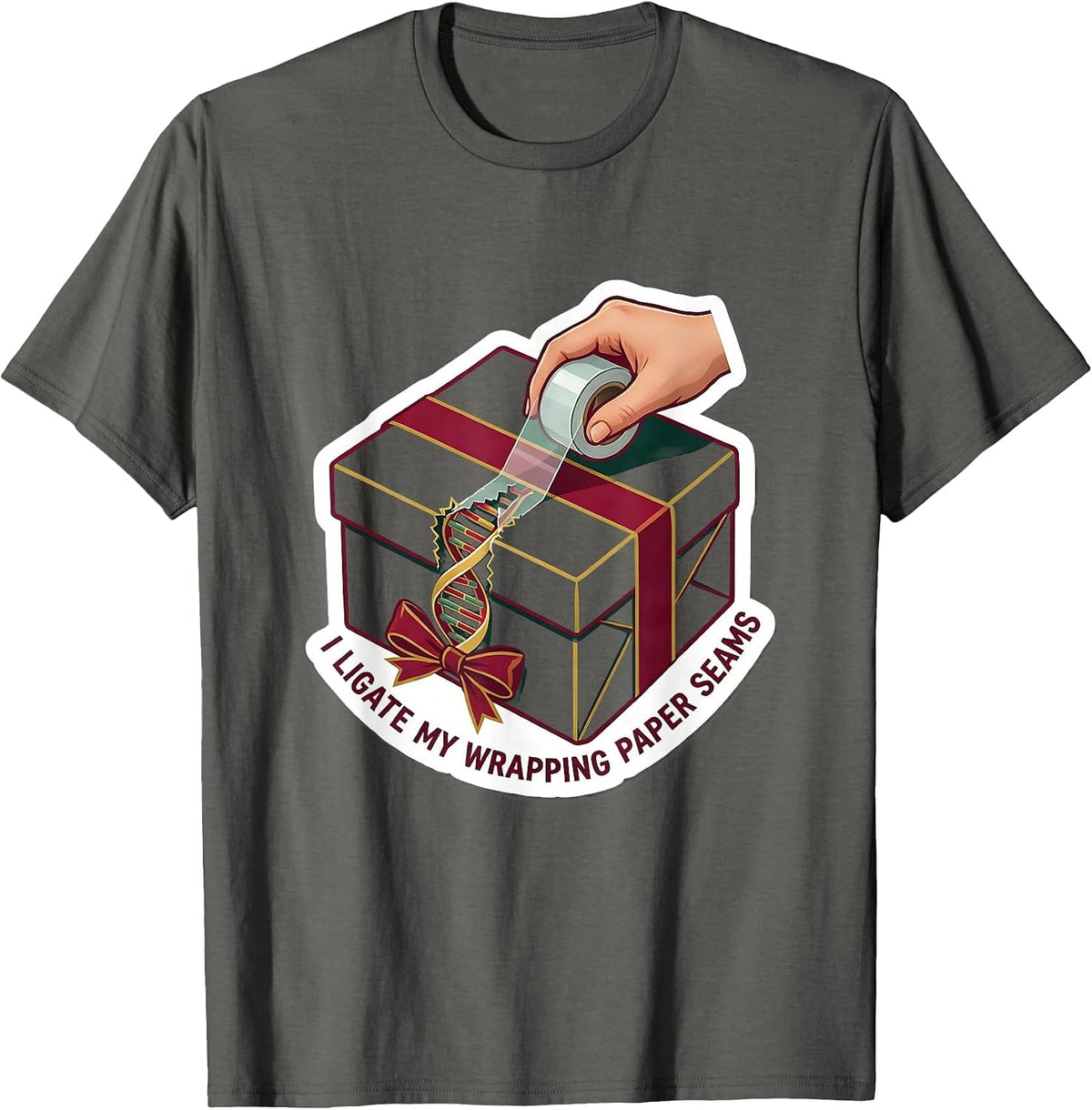 Men's I Ligate My Wrapping Paper Seams Funny Science Teacher Gift T-Shirt - Asphalt Grey
