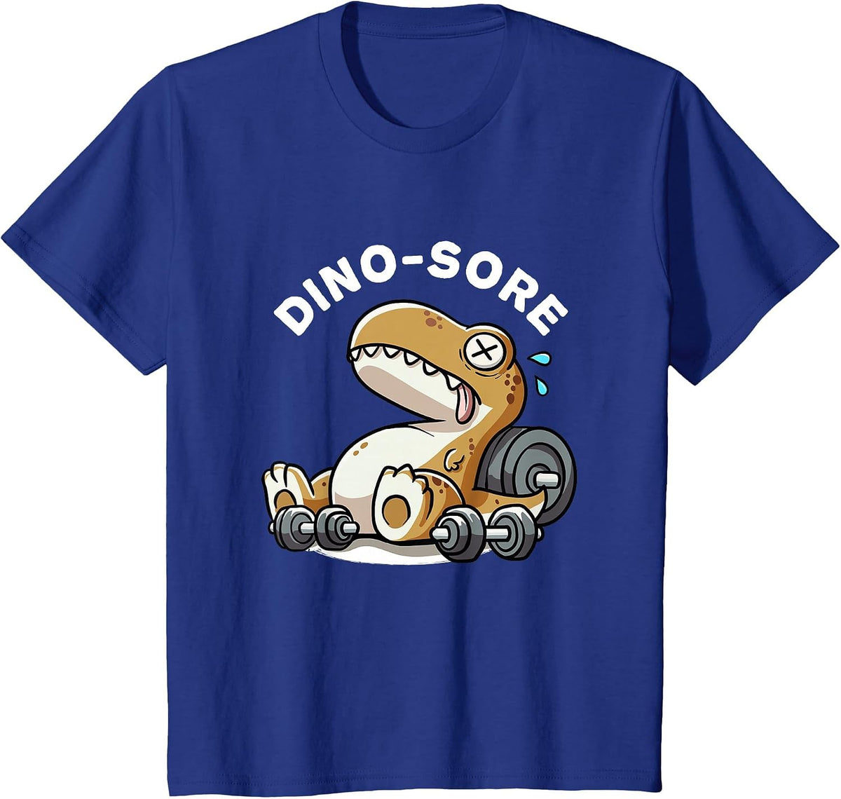 Dino Sore Dinosaurs Weightlift Workouts Gym Quotes Funny Gym T-Shirt - Royal Blue
