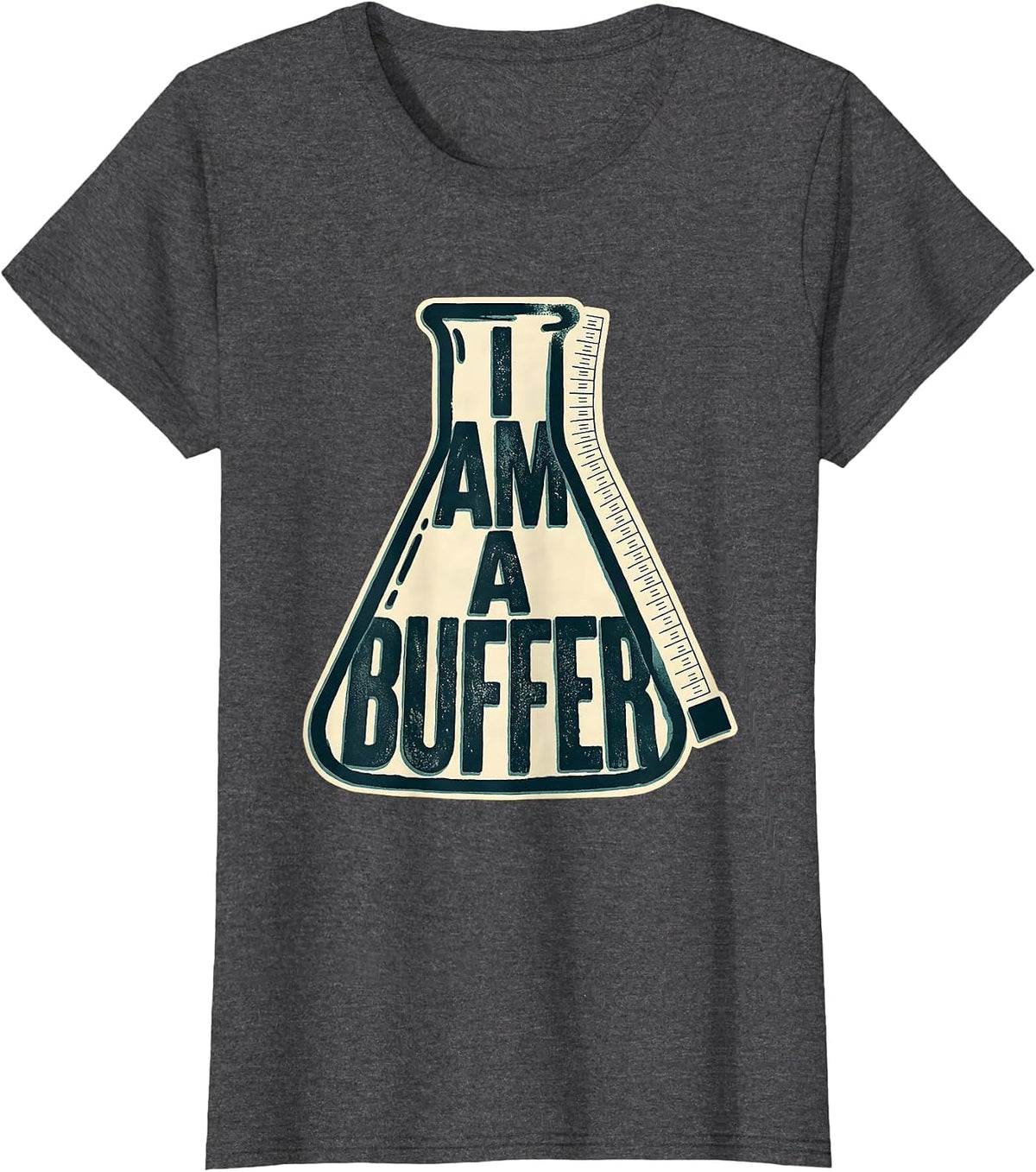 Women's I Am A Buffer Midcentury Modern Chemistry Pun Humor T-Shirt - Dark Heather Grey