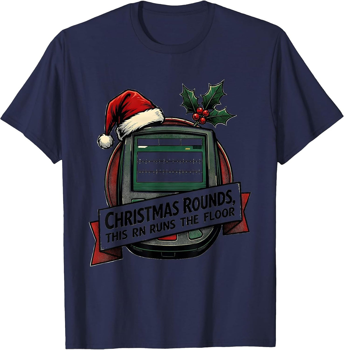Christmas Rounds, This RN Runs The Floor Funny Nurse T-Shirt - Navy Blue