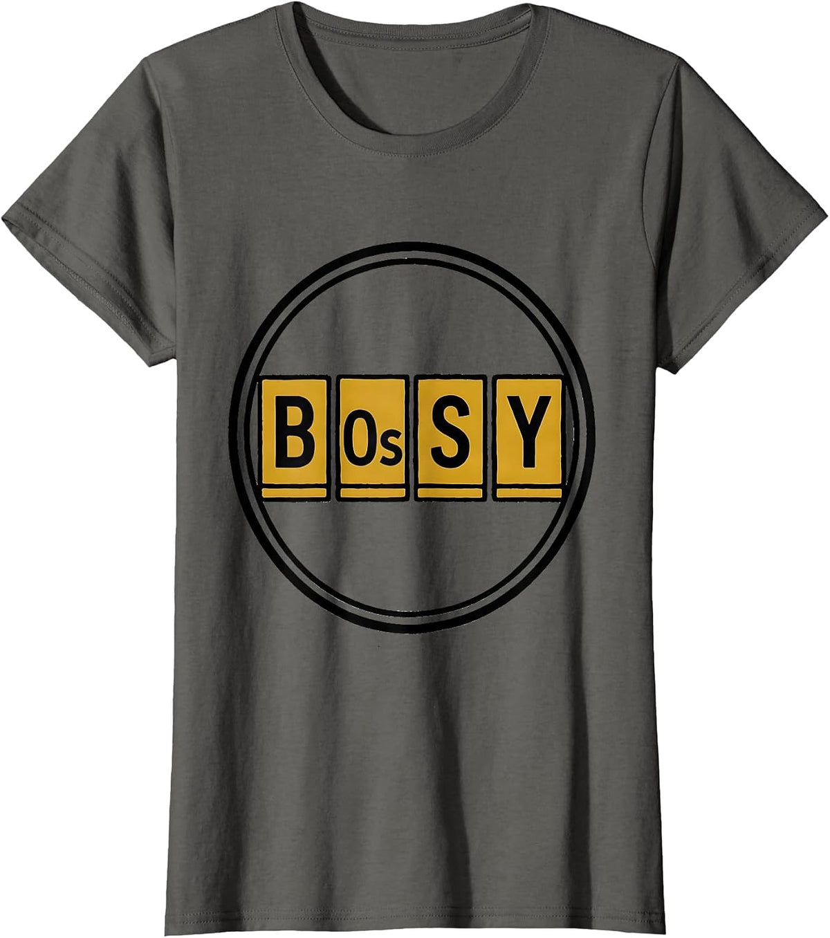 Women's BOSSY Funny Periodic Table Chemistry Science Humor T-Shirt - Asphalt Grey