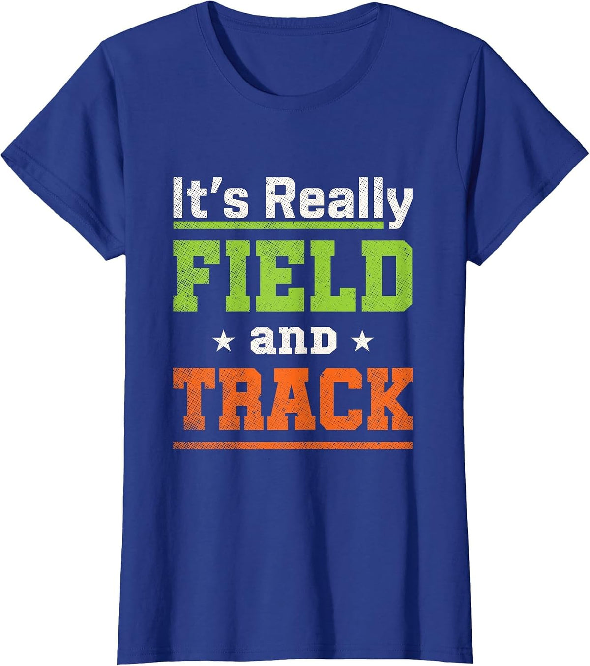 It's Really Field and Track Cool Sport Athlete Track & Field T-Shirt - Royal Blue
