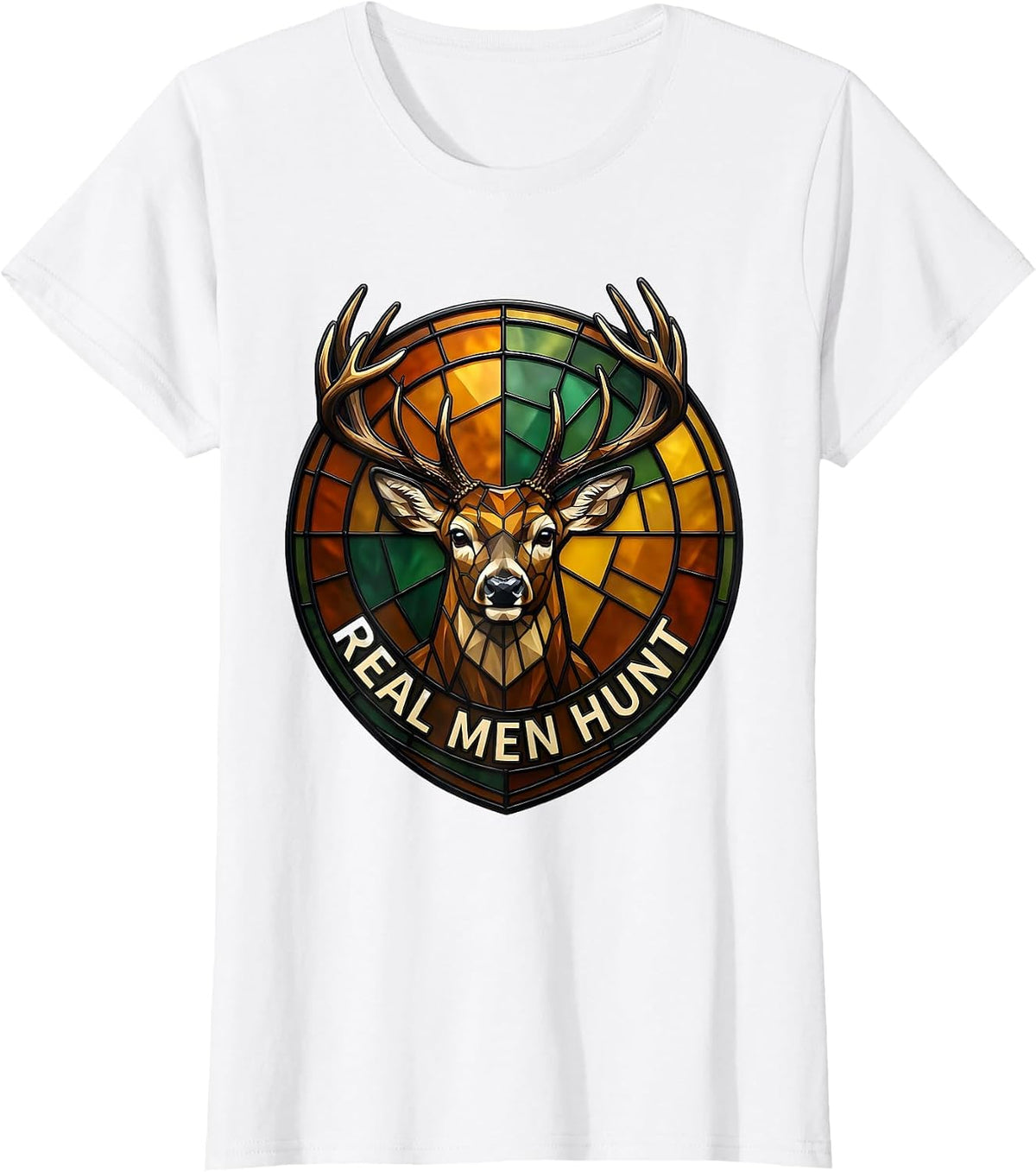 Real Men Hunt Hunting Pride Design T-Shirt - White