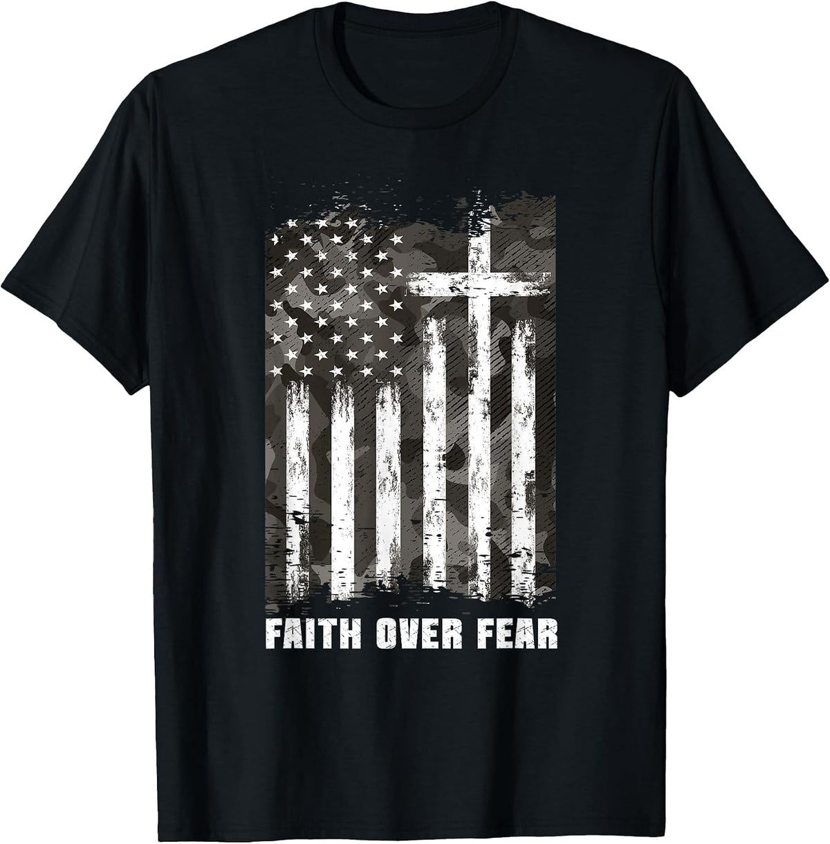 Faith Over Fear Christian Cross Camouflage American Flag T-Shirt - Black