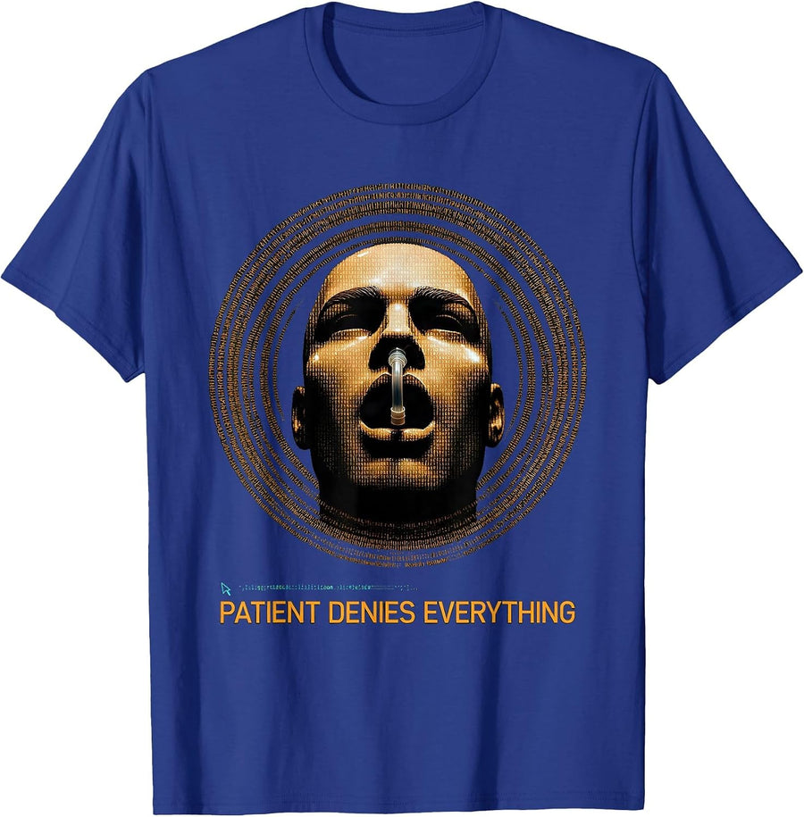 Patient Denies Everything Funny EMT Paramedic First T-Shirt - Royal Blue