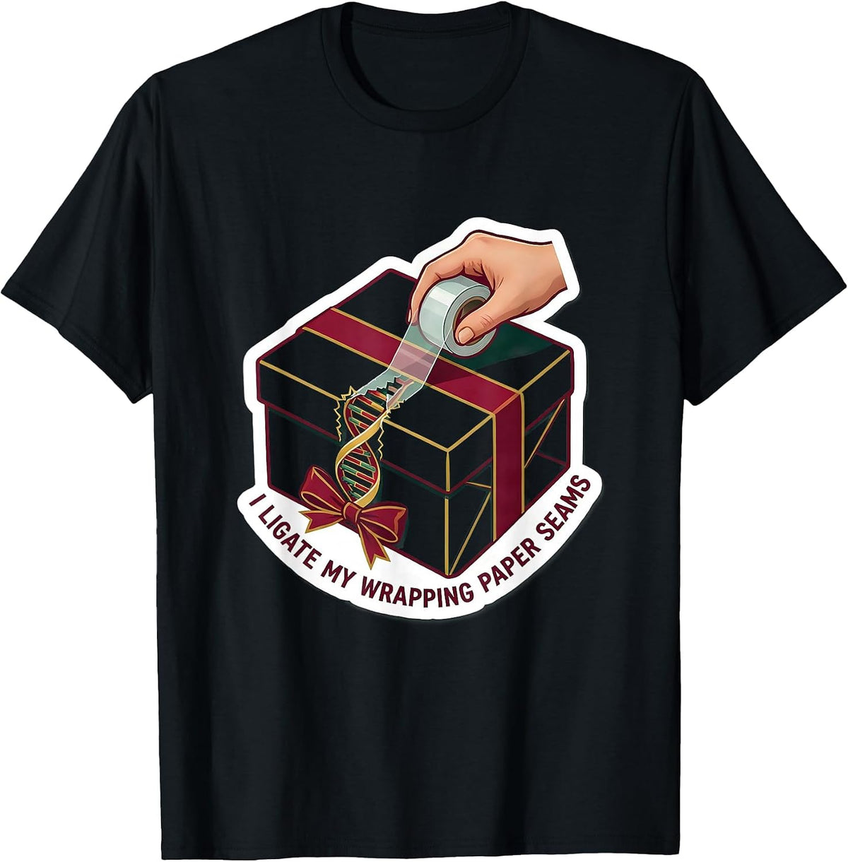 Men's I Ligate My Wrapping Paper Seams Funny Science Teacher Gift T-Shirt - Black
