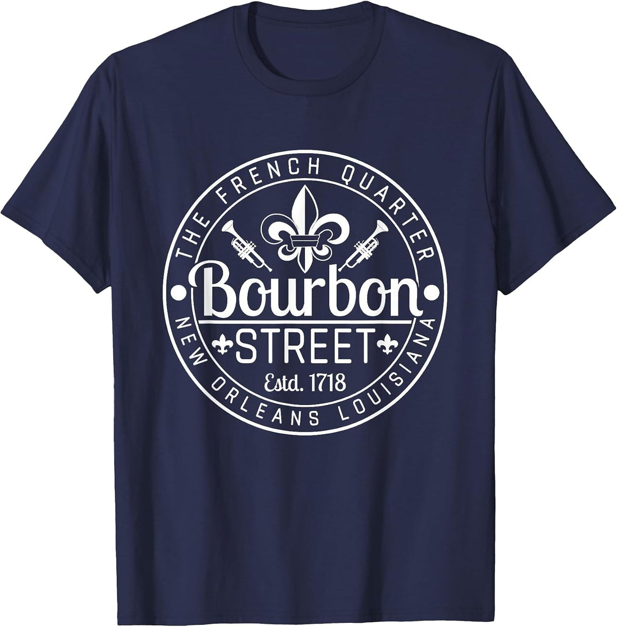Bourbon Street French Quarter New Orleans Louisiana Est 1718 T-Shirt - Navy Blue