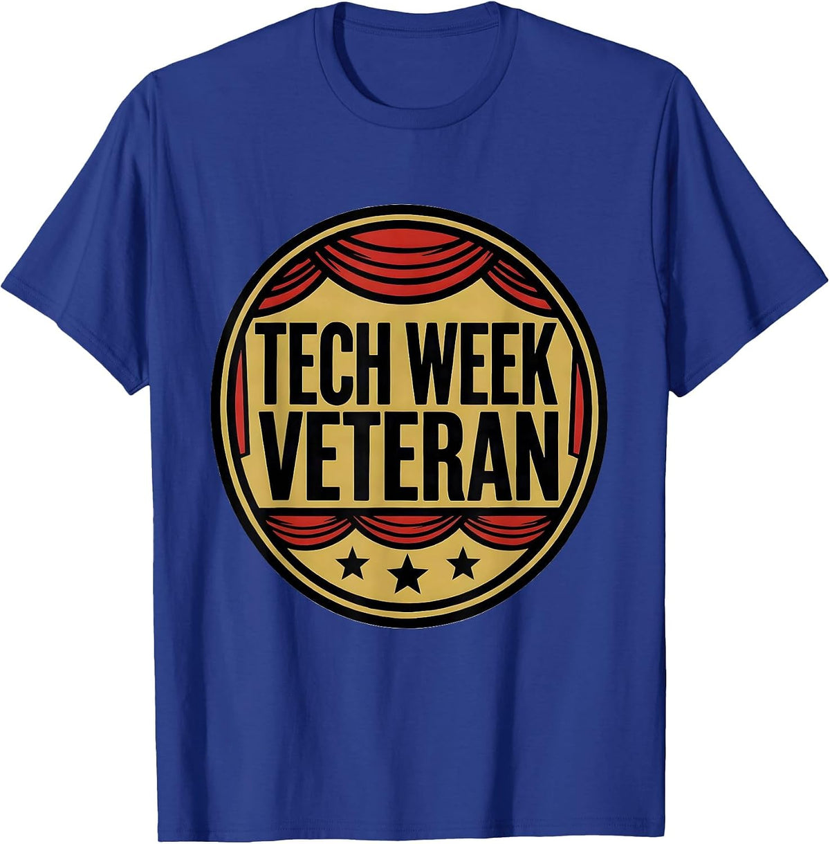 Tech Week Veteran Screenprint Poster Musical Theatre T-Shirt - Royal Blue