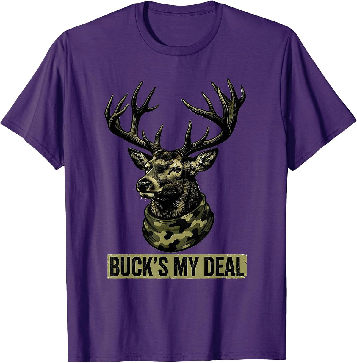 Men's Buck's My Deal Funny Deer Hunting Camo Outdoor Humor T-Shirt - Purple