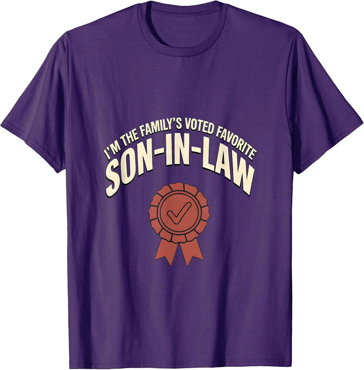 Men's I'm The Family's Voted Favorite Son-In-Law Funny T-Shirt - Purple